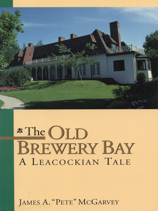 Title details for The Old Brewery Bay by James A. "Pete" McGarvey - Available